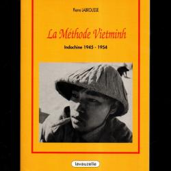 la m&eacute;thode vietminh indochine 1945-1954 de pierre labrousse