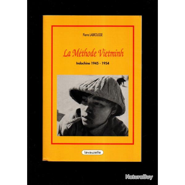 la m�thode vietminh indochine 1945-1954 de pierre labrousse