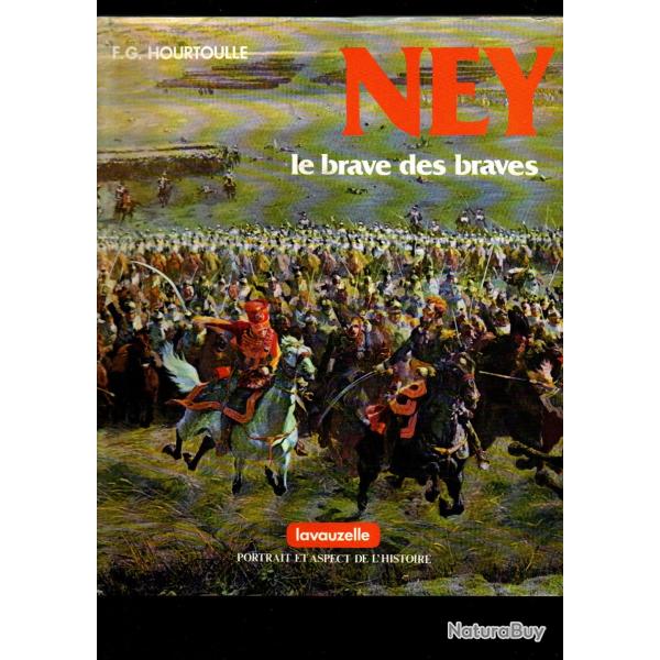 ney le brave des braves de f.g.hourtoulle 1er empire