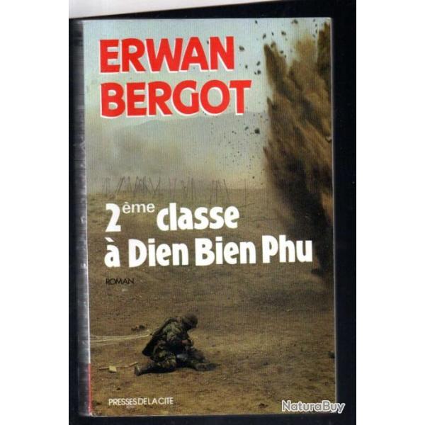 2�me classe � Dien-bien-phu indochine  , artillerie , parachutistes ,1954 par erwan bergot