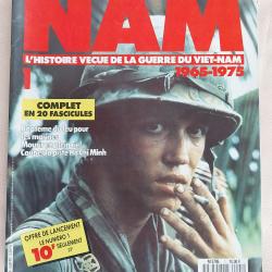 NAM l'histoire v&eacute;cue de la guerre du Vi&ecirc;t-Nam