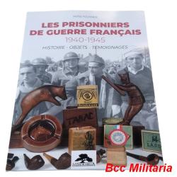 Les prisonniers de guerre fran&ccedil;ais 40/45 - Histoire - Objets - T&eacute;moignages