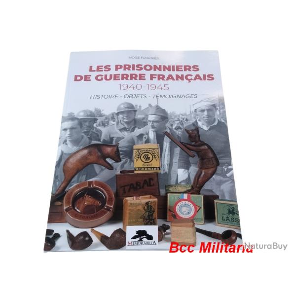 Les prisonniers de guerre fran�ais 40/45 - Histoire - Objets - T�moignages