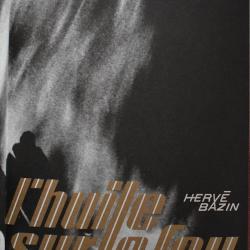 L'huile sur le feu - Hervé Bazin