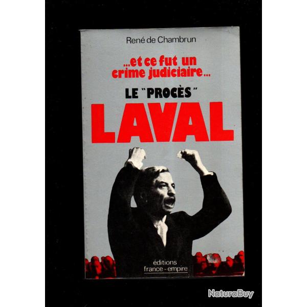 et ce fut un crime judiciare le proc�s laval de ren� de chambrun , vichy , p�tain