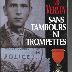 sans tambours ni trompettes d'alec le vernoy , r&eacute;sistance , &eacute;vasions ,autobiographie