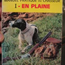 Manuel Pratique Du Chasseur En Plaine Jean Castaing I