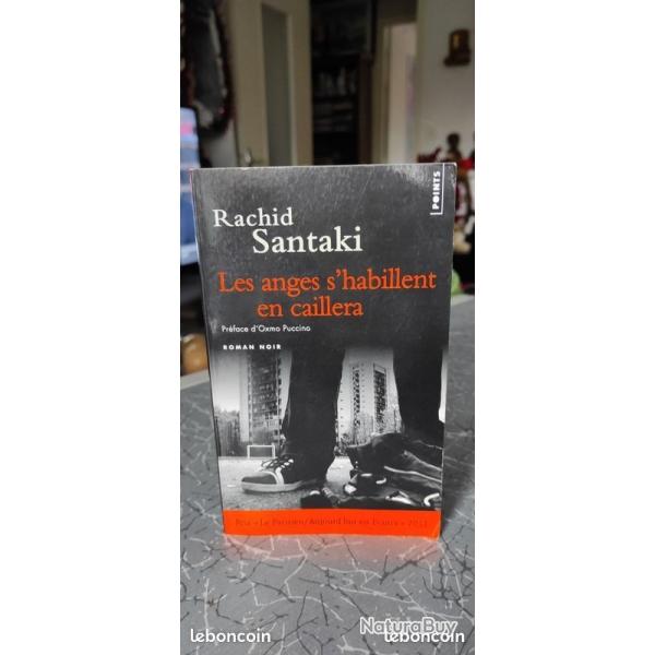 Les anges s'habillent en caillera, Rachid Santaki  285 PAGES