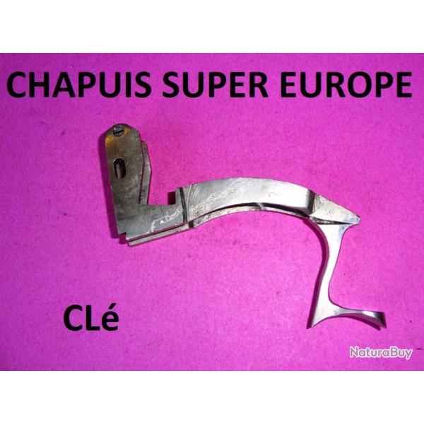 cl fusil CHAPUIS SUPER EUROPE (soudure  revoir)- VENDU PAR JEPERCUTE (JA330)