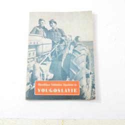 Livret "touristique" R&eacute;publique F&eacute;d&eacute;rative Populaire de Yougoslavie. Ann&eacute;es 1946 - 1950.