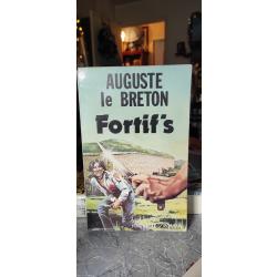 FORTIF'S, AUGUSTE LE BRETON 406 PAGES