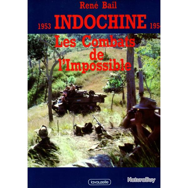 indochine 1953-1954 les combats de l'impossible de ren� bail
