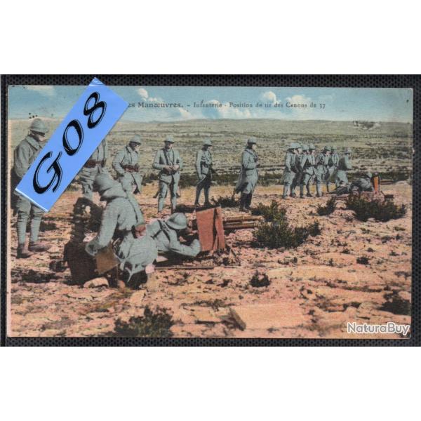 CPA -  Militaire -  Les Grandes Manoeuvres Infanterie Position de tir des canon de 17 - 4468