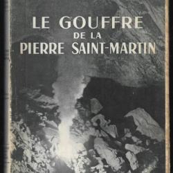 le gouffre de la pierre saint-martin d'haroun tazieff , sp&eacute;l&eacute;ologie