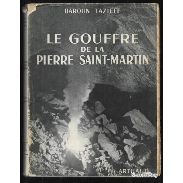 le gouffre de la pierre saint-martin d'haroun tazieff , sp�l�ologie