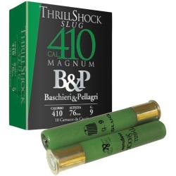 B&P Balle "Thrill shot slug" cal 410/76 - 9gr x10