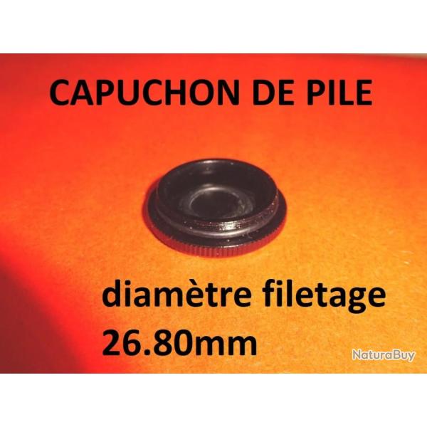 capuchon de pile lunette diam�tre filetage 26.80mm - VENDU PAR JEPERCUTE (TS364)