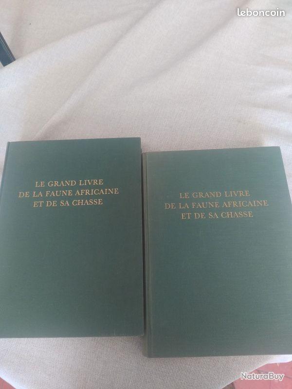 Livre Ancien : Le Grand Livre De La Faune Africaine Et De Sa Chasse, Kister 1957