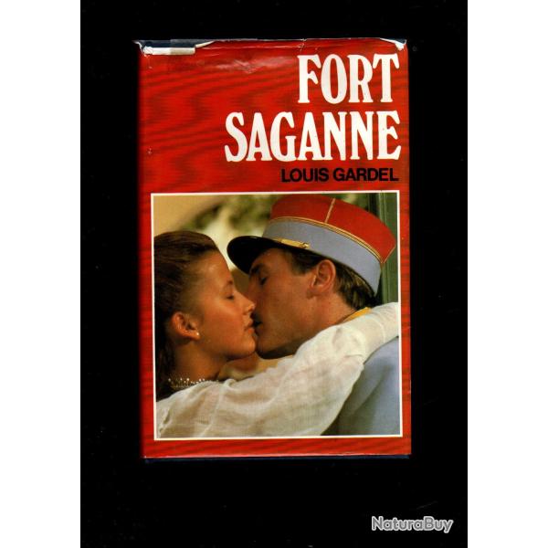 fort saganne de louis gardel (�pop�e coloniale saharienne) cartonn�