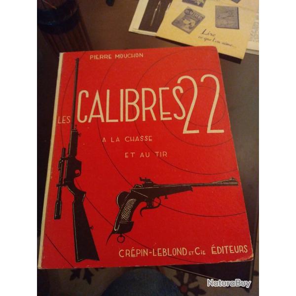 Les calibres 22 a la chasse et au tir Cr�pin Leblond Pierre Mouchon