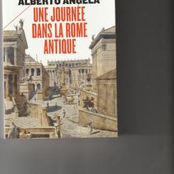 Une journ&eacute;e dans la Rome antique