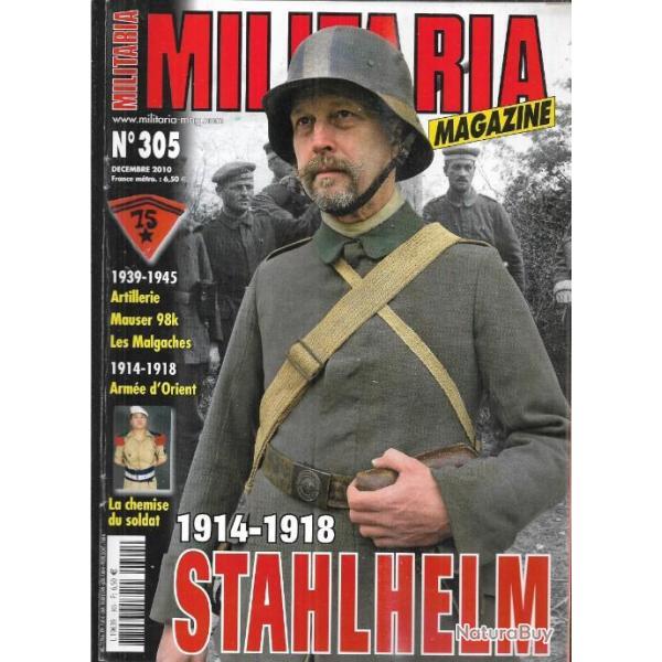 Militaria magazine 305 stahlhelm 16 , chemise du soldat fran�ais, mauser 98 k, les malgaches