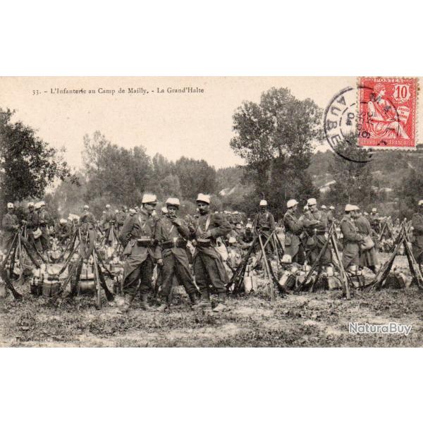 CPA - L'infanterie au Camp de Mailly .- la Grand 'Halte N�4485