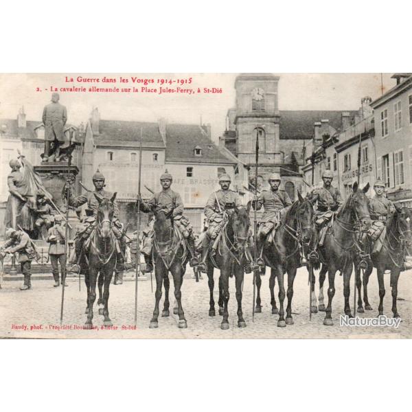 CPA - la Guerre dans les Vosges 1914-1915 Saint Di� pendant l'occupation allemande les dragon N�4486