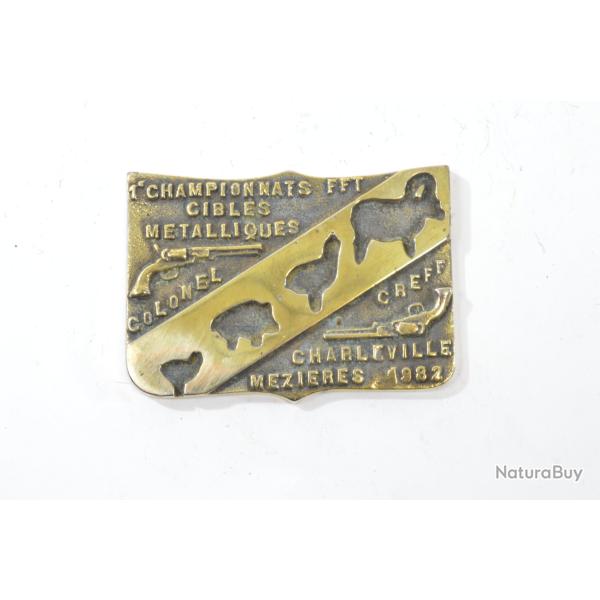 Plaque souvenir 1er Championnats FFT cibles m�talliques Charleville M�zi�res Ardennes 1982 TAR TIR