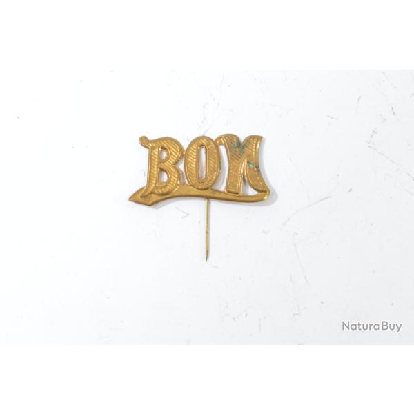 Ancienne broche BON pour le service. Service militaire Arm�e Fran�aise WW1 WW2 Indochine Alg�rie