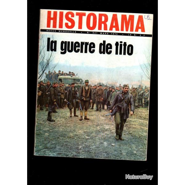 historama 221 1970, la guerre de tito yougoslavie, camp du drap d'or, mars 1969, chine puissance ato