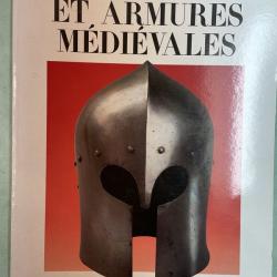 Armes et armures m&eacute;di&eacute;vales