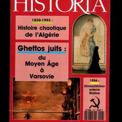 historia 556 1993 , histoire chaotique de l'alg&eacute;rie 1830-1993, ghettos juifs du moyen age &agrave; varsovie