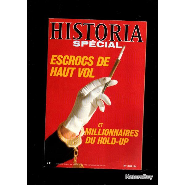 historia sp�cial 376 bis 1978 escrocs de haut vol et millionnaires du hold up