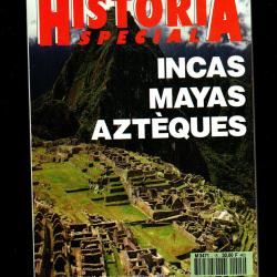 historia sp&eacute;cial 15 1992 incas, mayas, azt&egrave;ques