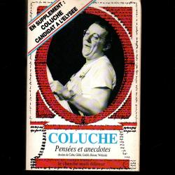 coluche pens&eacute;es et anecdotes dessins de cabu, g&eacute;b&eacute;, gotlib, reiser , wolinski , coluche candidat