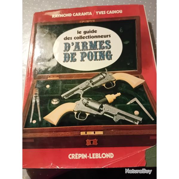 Livre : LES guide des collectionneurs d'armes de poing