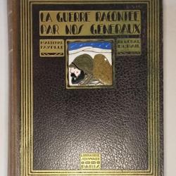 La Guerre racont&eacute;e par nos G&eacute;n&eacute;raux 14/18 tome III