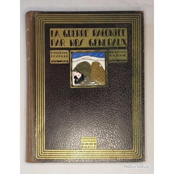 La Guerre racont�e par nos G�n�raux 14/18 tome III