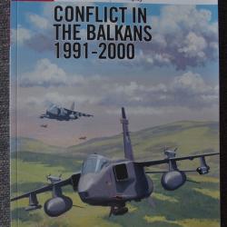 Osprey Combat Aircaft : Conflict in the Balkans 1991-2000
