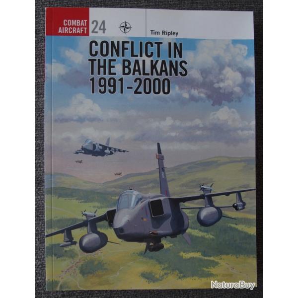 Osprey Combat Aircaft : Conflict in the Balkans 1991-2000
