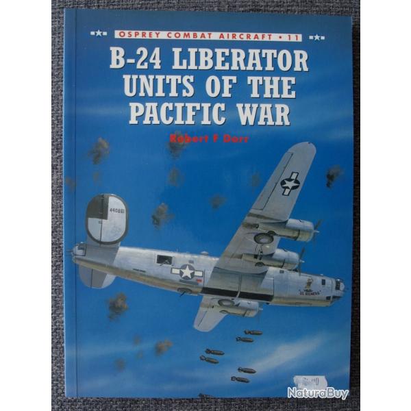 Osprey Combat Aircaft : B-24 Liberator units of the Pacific War