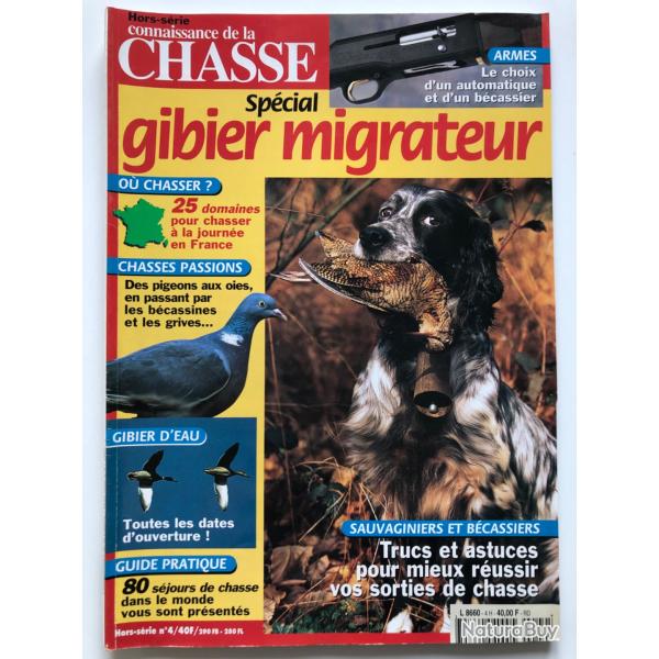 Sp�cial Gibier Migrateur - Hors S�rie no 4  Connaissance de la Chasse 1997 -