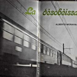La d&eacute;sob&eacute;issance - Alberto Moravia