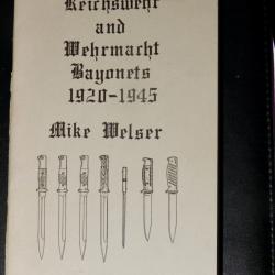 Reichswehr and Wehrmacht Bayonets 1920-1945 � Mike Weiser 2e &eacute;dition - 1998