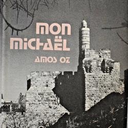 Mon Micha&euml;l - Amos Oz