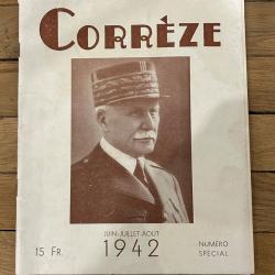 REVUE CORR&Egrave;ZE 1942.Num&eacute;ro sp&eacute;cial : le voyage du Mar&eacute;chal PETAIN en Corr&egrave;ze.