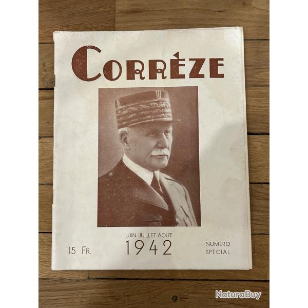 REVUE CORR�ZE 1942.Num�ro sp�cial : le voyage du Mar�chal PETAIN en Corr�ze.