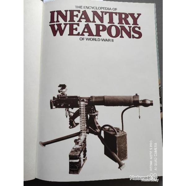 The encyclopedia off INFANTRY WEAPONS off worl war II (en Anglais)