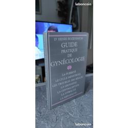 guide pratique de gynecologie Henri Rozenbaum 255 PAGES